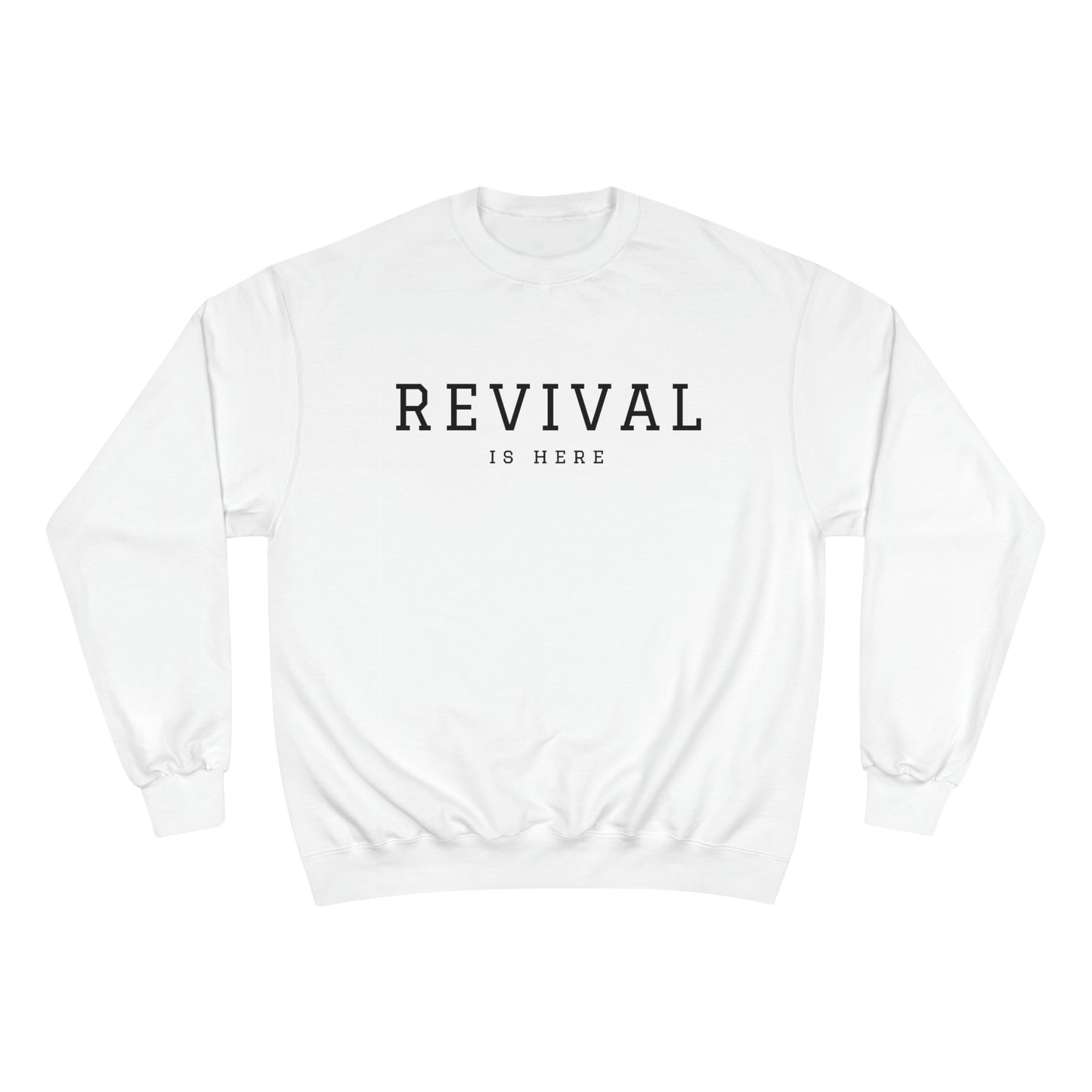 Revival Crew Champion Sweatshirt